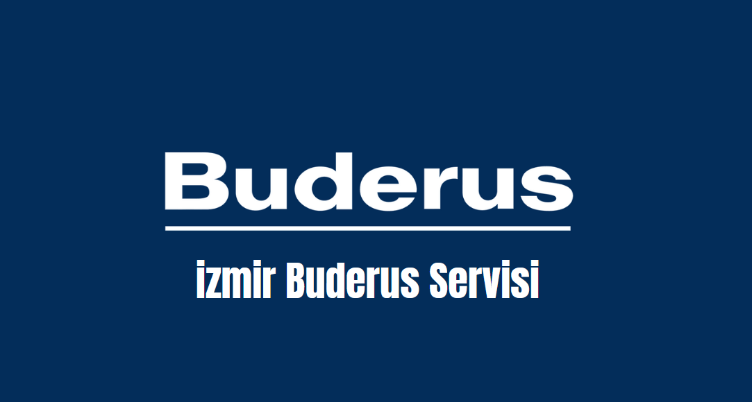 izmir Buderus Servisi